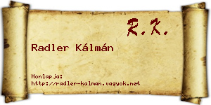 Radler Kálmán névjegykártya